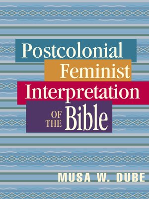 cover image of Postcolonial Feminist Interpretation of the Bible